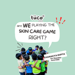 Parents, Are We Missing Skincare in Our Kid’s Playtime Prep?