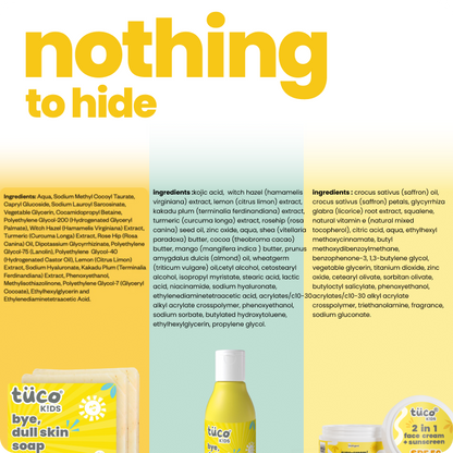 TuCo Intelligent Kids Skincare Kit is the ultimate solution for bright, healthy skin. Designed for kids aged 3-15, it includes a Dull Skin Soap, hydrating Lotion, and SPF 50 Face Cream. Enriched with natural ingredients like Kakadu Plum, Turmeric, and Saffron, this eco-friendly kit gently brightens, hydrates, and protects delicate skin, making it ideal for addressing dullness and promoting a healthy glow.